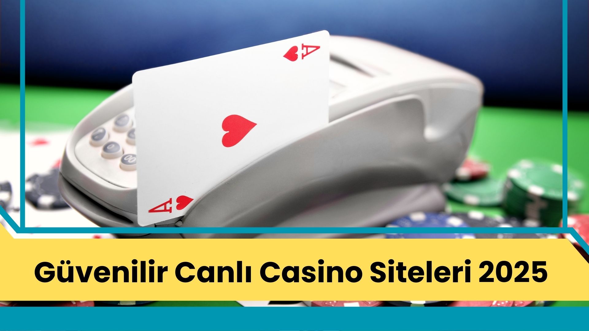 Güvenilir Canlı Casino Siteleri 2025